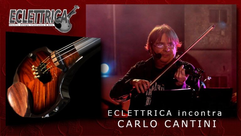 Eclettrica incontra Carlo Cantini